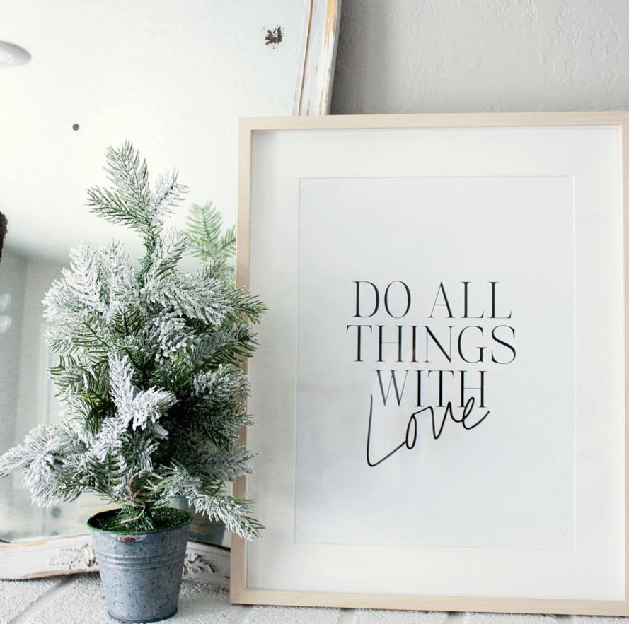 Do All Things With Love | Art Print